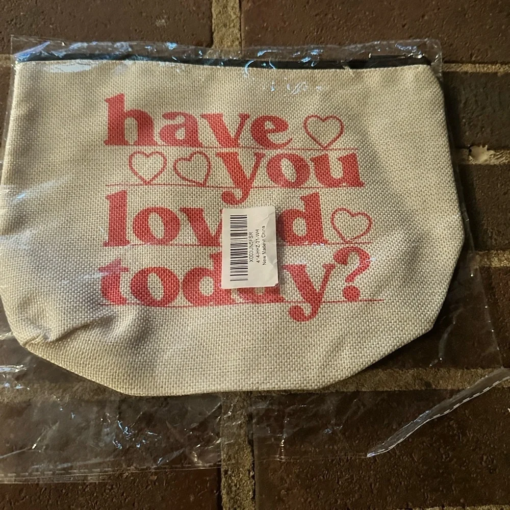 “Have You Lived Today” Zippered Bag